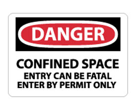 OSHA Signs - Danger Confined Space Entry Can Be Fatal from National Marker