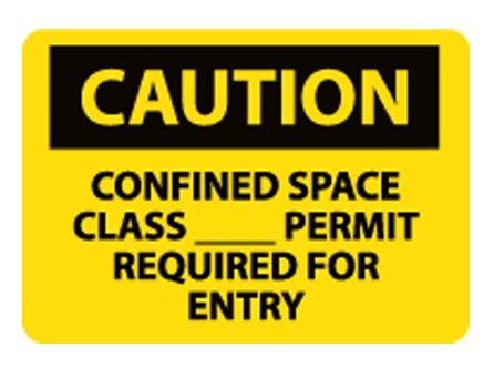 OSHA Sign - Caution Confined Space Class_Permit Required For Entry from National Marker