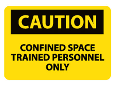 OSHA Signs - Caution Confined Space Trained Personnel Only from National Marker