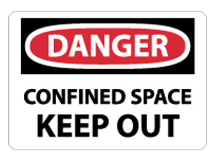 OSHA Signs - Danger Confined Space Keep Out from National Marker